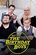 The Birthday Boys - Rotten Tomatoes