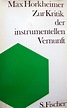 Zur Kritik der instrumentellen Vernunft: Aus den Vorträgen und ...