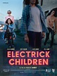 Electrick Children - Film 2012 - AlloCiné
