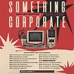 Something Corporate Announce First Tour Dates In 14 Years For Summer ...