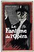 El fantasma de la Opera, mito del folletín