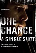 A Single Shot (2013) Poster #1 - Trailer Addict