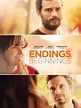 Endings, Beginnings: Trailer 1 - Trailers & Videos - Rotten Tomatoes