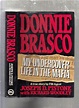 Donnie Brasco: My Undercover Life in the Mafia by Joseph D. Pistone ...