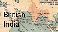 British India: A Brief History - YouTube