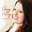 Amy Perry – Glory All Around | 365 Days Of Inspiring Media