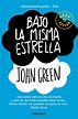 BAJO LA MISMA ESTRELLA | JOHN GREEN | Comprar libro 9788466335362