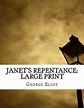 Janet's Repentance, George Eliot | 9781725003842 | Boeken | bol.com