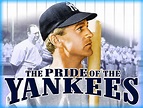 35 Facts about the movie The Pride of the Yankees - Facts.net
