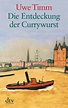Die Entdeckung der Currywurst - Uwe Timm (1993) - BoekMeter.nl