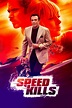 Speed Kills Picture - Image Abyss