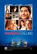 Shanghai Calling (2012) - IMDb