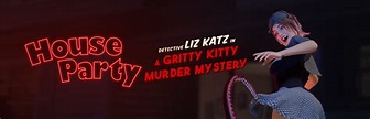 House Party家庭派对Liz Katz角色攻略 2023新DLC角色指南_逗游网