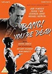 Bang! You're Dead (1954) - FilmAffinity