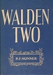 Walden Two by B.F. Skinner — Reviews, Discussion, Bookclubs, Lists