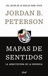 Mapas de sentidos "La arquitectura de la creencia" | Peterson, Jordan ...