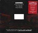 Dimmer - You've Got To Hear The Music | Releases | Discogs