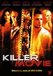 Killer Movie - Film (2008) - SensCritique