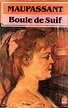 Ballades au coeur de ma bibliothèque: Boule de Suif [Guy de Maupassant]