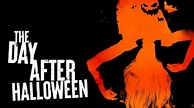 Trailer du film The Day After Halloween, The Day After Halloween Bande ...