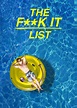 The F**k-It List (2020) - Posters — The Movie Database (TMDB)