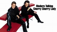Modern Talking / Cherry Cherry Lady / Full Song #Remix - YouTube