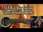 SZA - Big Boy // Guitar Tutorial with Chords, Lesson - YouTube