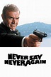 Never Say Never Again (1983) - Posters — The Movie Database (TMDB)