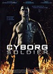 Affiche du film Cyborg Soldier - Photo 4 sur 5 - AlloCiné