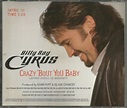 Billy Ray Cyrus - Crazy 'Bout You Baby (2000, CD) | Discogs