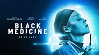 Black Medicine – Film Review – into:screens