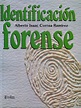 Identificación Forense. Alberto Isaac Correa Ramírez PDF | PDF
