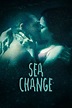 Sea Change - Película 2017 - Cine.com
