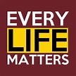 Every Life Matters - Every - T-Shirt | TeePublic