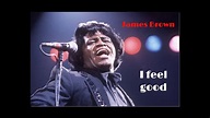 James Brown - I feel good - YouTube