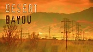 Watch Desert Bayou (2007) Full Movie Online - Plex