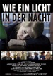 Poster zum Wie ein Licht in der Nacht - Bild 1 - FILMSTARTS.de