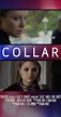 Collar (2016) - IMDb