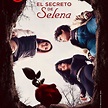El Secreto de Selena - Serie de TV - CINE.COM