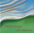 Pillars Of The Progressive: Billy Sherwood - 2010 - Oneirology