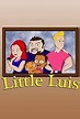 Little Luis (TV Series 2012– ) - IMDb