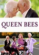 Queen Bees streaming: where to watch movie online?