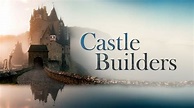 Stream Castle Builders | MagellanTV