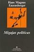 Migajas políticas - Enzensberger, Hans Magnus - 978-84-339-0073-9 ...