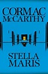 Stella Maris (The Passenger, #2) by Cormac McCarthy | Goodreads