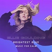 ‎Apple Music 上Ellie Goulding的专辑《Brightest Blue - Music for Calm》