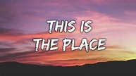 Tom Grennan - This is the Place (Lyrics) - YouTube