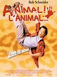 Animal ! L'animal... - film 2001 - AlloCiné