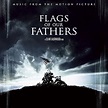 Flags of Our Fathers (2006) Soundtrack from the Motion Picture