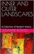 INNER AND OUTER LANDSCAPES: A Collection of Modern Poetry by Susanne ...
